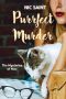 [The Mysteries of Max 01] • Purrfect Murder (The Mysteries of Max Book 1)